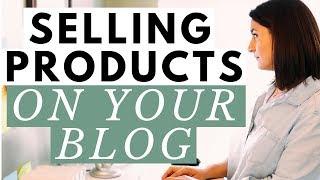 What Should You Create & Sell On Your Blog?  Making Money Blogging by Selling Products