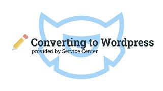 TM Service Center: Converting to Wordpress