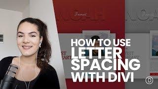 How to Effectively Use Letter Spacing to Create a Stunning Design with Divi