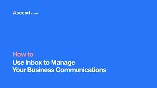 Inbox | Ascend by Wix |Turn Your Site into a Successful Business