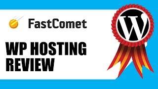 Best Web Hosting For Wordpress | FastComet High Performance Wordpress Hosting Review