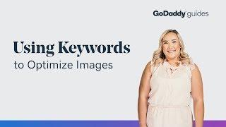 Using Keywords to Optimize Your Images