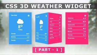CSS 3D Weather Card UI Design - CSS User Interface Design Tutorial - Part 1