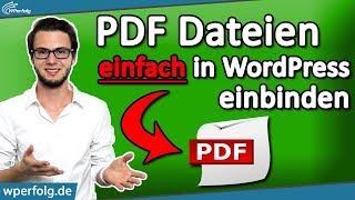 ▷ SOFORT PDF Dateien in WordPress einbinden [2019]: 3 Simple Wege - Tutorial (Deutsch)
