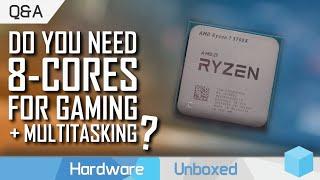 6 or 8-Cores For Multitasking? When Should You Upgrade Your GPU? June Q&A [Part 1]