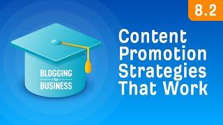 6 Content Promotion Strategies That Actually Work [8.2]
