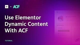 How to use Elementor with ACF Tutorial