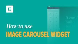 How to Add Image Carousel in WordPress With Elementor