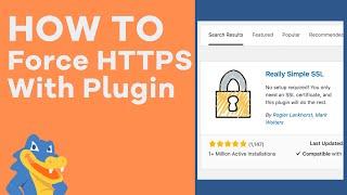How to Force HTTPS - Using "Really Simple SSL" WordPress Plugin