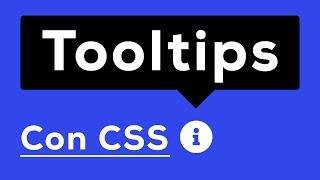 Como agregar Tooltips a tu Sitio Web solo con CSS