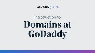 Introduction to Domains at GoDaddy