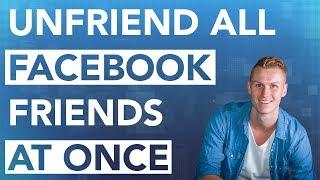 How To Unfriend All Facebook Friends In At Once
