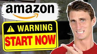 WARNING: Start Amazon FBA Before It's Too Late