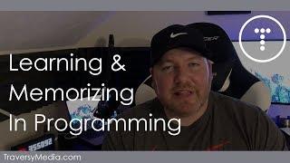 Learning & Memorizing In Programming