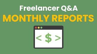 Freelancer Q&A: What Do Monthly Reports for Website Clients Look Like?