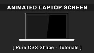 Html Css Laptop Shape - Pure Css Shape - Tutorial For Beginners - 2017