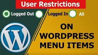 How to Restrict Logged In and Logged Out Users in WordPress