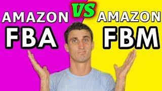 FBA vs FBM - Fulfilled by Amazon & Fulfilled by Merchant Pros and Cons