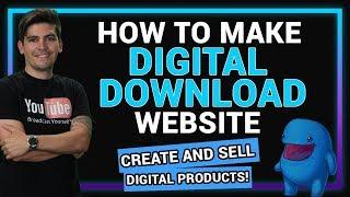 How To Create A Digital Download Website With Wordpress - Sell Digital Products!