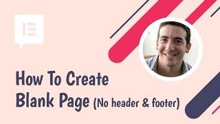 How to Create a Blank Page on WordPress Using Elementor