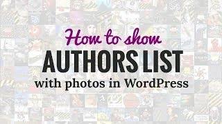 How to Show an Authors List with Photos in WordPress
