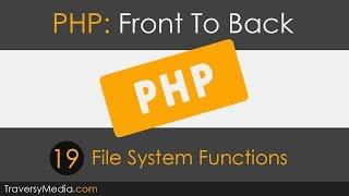 PHP Front To Back [Part 19] - File System Functions