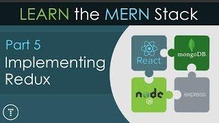 Learn The MERN Stack [5] - Implementing Redux