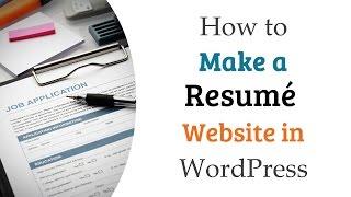 How to Make a Resumé Website in WordPress