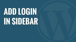 How to Add a Login Form in Your WordPress Sidebar