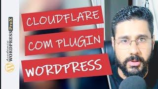 Plugin Cloudflare - Como Configurar Seu Site Wordpress Automaticamente com Este Plugin