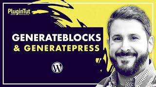 GenerateBlocks: GeneratePress going Gutenberg