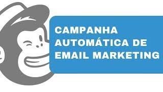 Como Criar Campanha Automática de Email Marketing - Aula 4