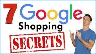 7 Product Listing Ads and Google Shopping Secrets