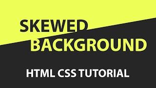 CSS Skewed Background Tutorial -  pure css tutorial
