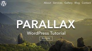 How to Make a Parallax WordPress Website - 2019 - AMAZING!