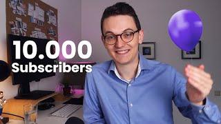 10.000 Subscribers! Thank you so much + Announcement