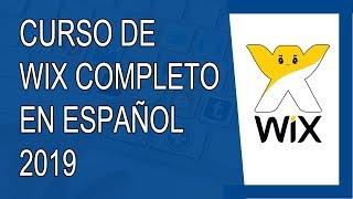 Curso de Wix en Español Paso a Paso 2019 (Completo)