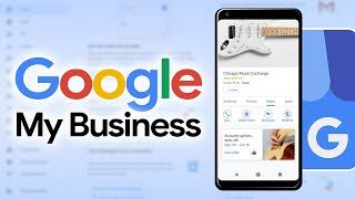 How to Get Started with Google My Business