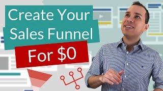 How To Create A Sales Funnel For Free | The $0 Startup Cost Sales Funnel Creation Tutorial