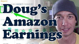 Amazon Affiliate EARNINGS REPORT with Doug Cunnington plus a large helping of INSPIRATION