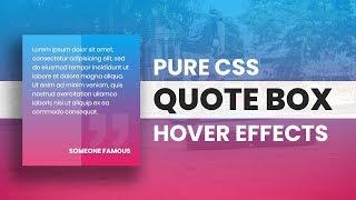 Pure CSS Quote Box Hover Effects | Html CSS