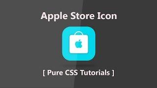 Apple Store Icon - Pure Css Tutorials