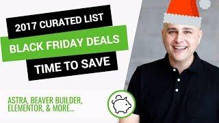 Curated List Of The Best WordPress Black Friday & Cyber Monday Deals 2017 - Now Is The Time To Save
