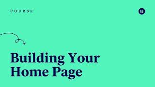 6 - Building Your Homepage