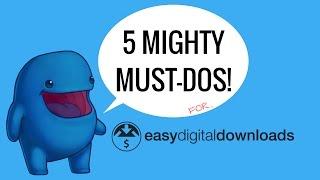 5 Mighty Must-dos after installing Easy Digital Downloads