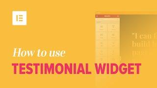 How to Add Testimonials to Your WordPress Website Using Elementor