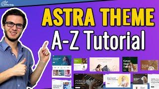 Astra Theme Tutorial (2022): Komplette A-Z Anleitung Für Einsteiger | WordPress Tutorial Deutsch