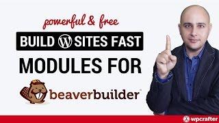 How To Get New Modules For Beaver Builder WordPress Page Builder, For Free