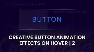 Creative Button Animation Effects On Hover| Html CSS Hover Effects