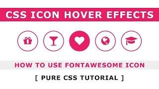 CSS Icon Hover Effects 2 - How to use FontAwesome Icon - Pure CSS Tutorial